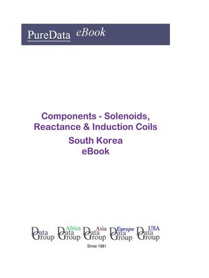 cover image of Components--Solenoids, Reactance & Induction Coils in South Korea